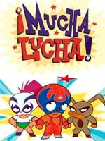 Assistir Mucha Lucha Online